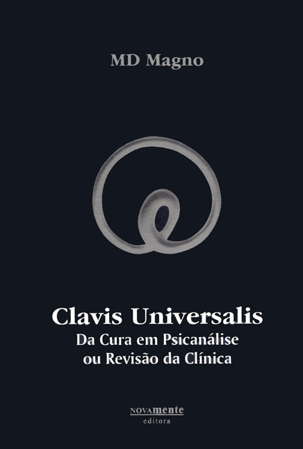 Ver detalhes de Clavis Universalis: da Cura em Psicanálise ou Revisão da Clínica