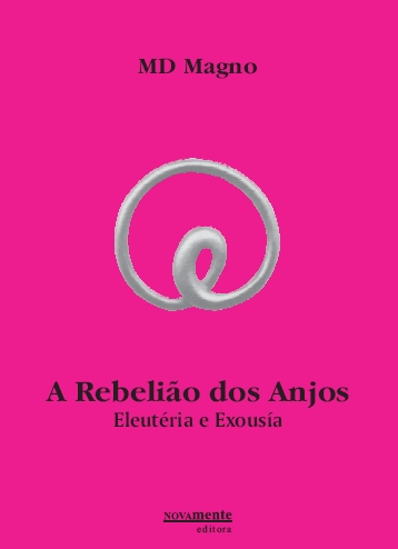 A Rebelião dos Anjos, Eleutéria e Exousía