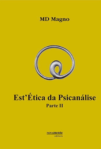 Estética da Psicanálise - Parte II