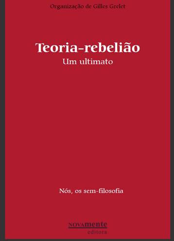 Ver detalhes de Teoria Rebelião - Um Ultimato