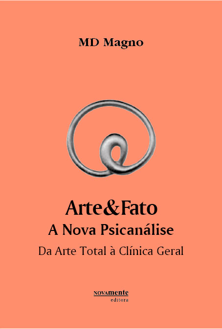 Ver detalhes de Arte&Fato: a Nova Psicanálise: da Arte Total à Clínica Geral