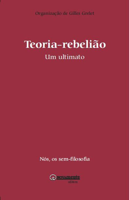 Teoria Rebelião - Um Ultimato